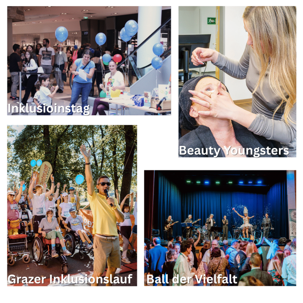 Bildcollage mit vier Szenen aus inklusiven Veranstaltungen: Oben links stehen Menschen beim Inklusionstag an einem Infostand mit bunten Luftballons. Oben rechts erhält eine Person eine Gesichtsbehandlung im Rahmen der Beauty Youngsters. Unten links moderiert ein Mann den Grazer Inklusionslauf, umgeben von Teilnehmenden mit und ohne Behinderung. Unten rechts tanzen Gäste beim Ball der Vielfalt vor einer Bühne mit Live-Band.